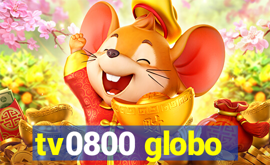 tv0800 globo
